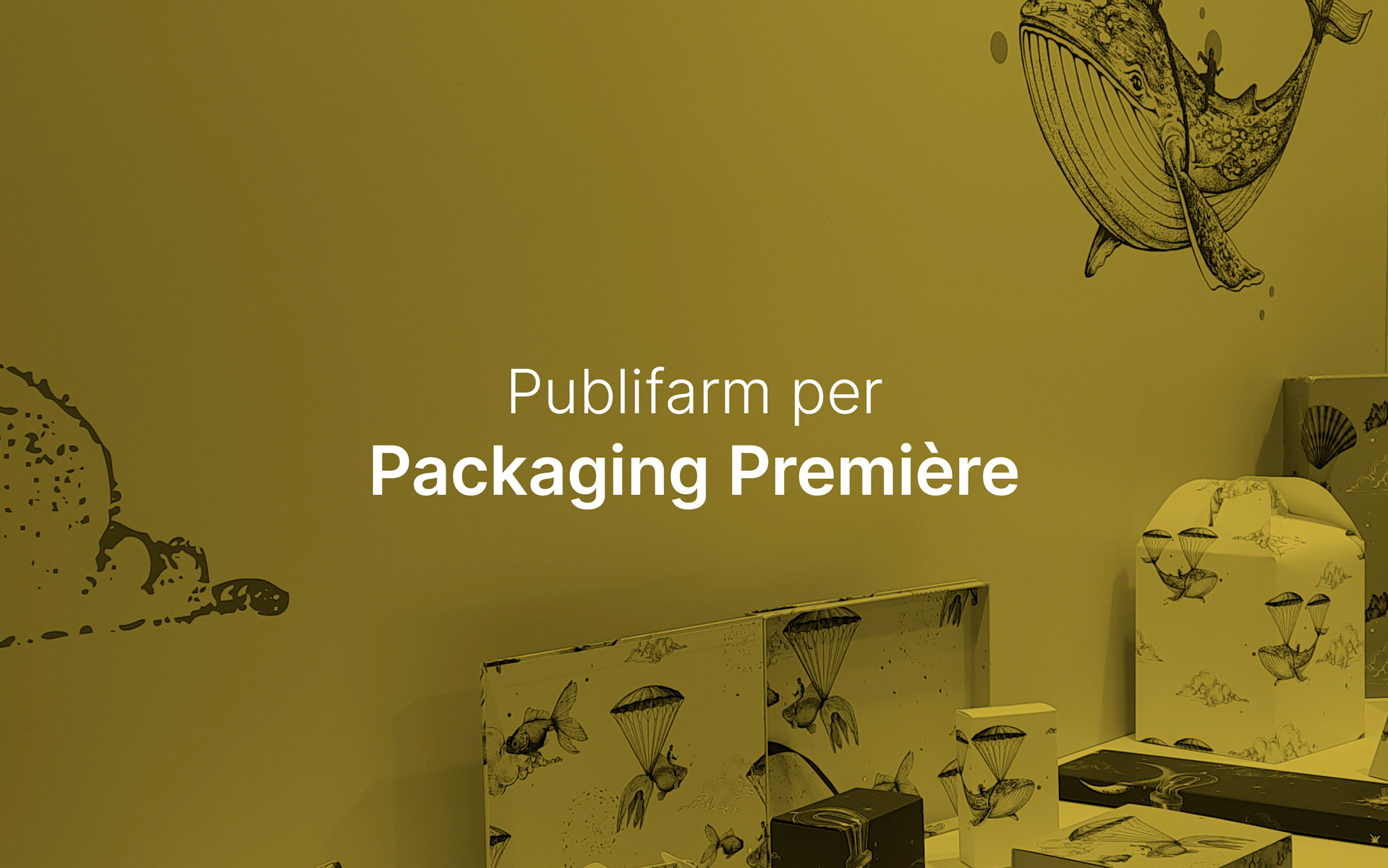 Tre giorni di Packaging Première 