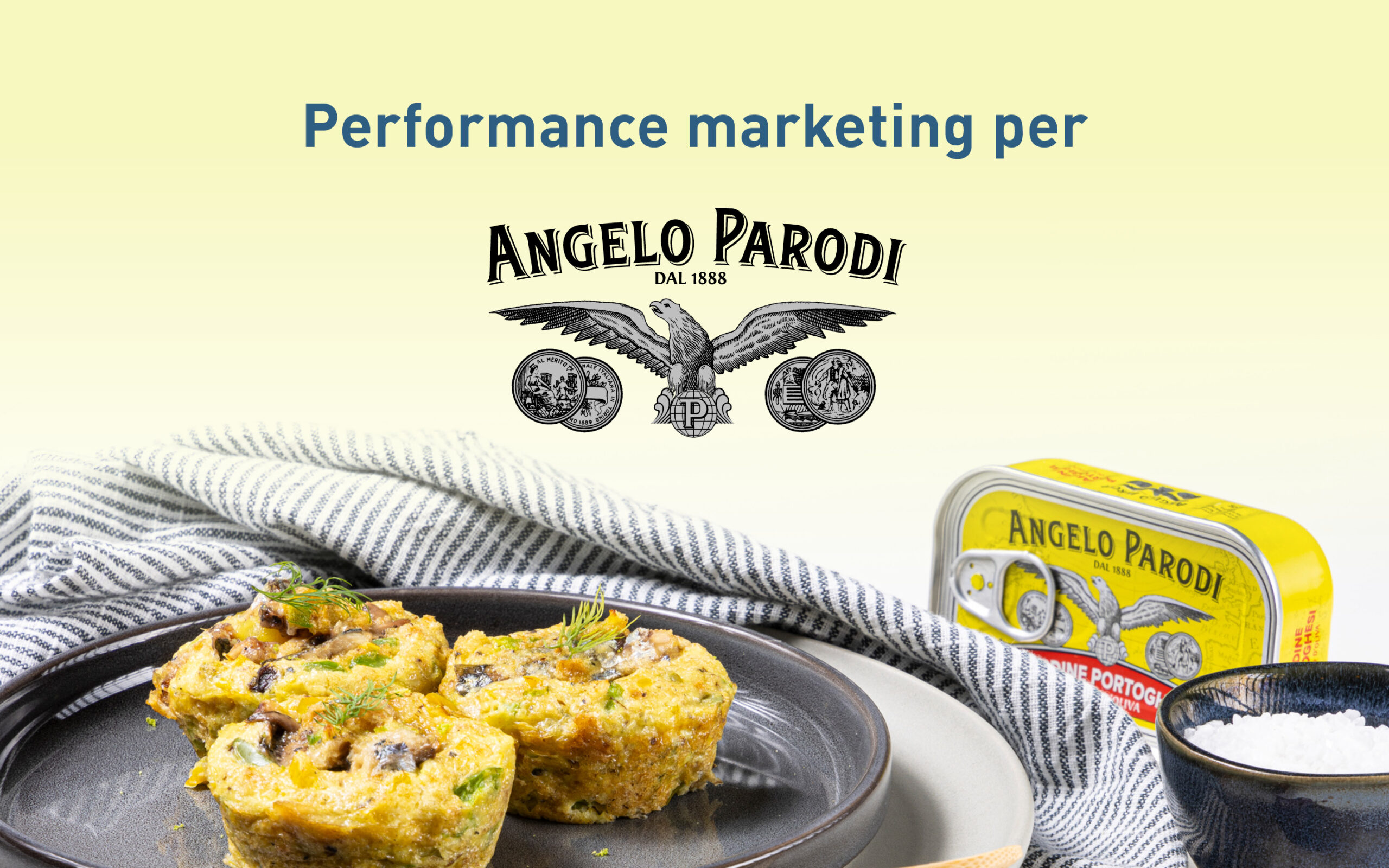 Performance marketing per Angelo Parodi: la strategia per il successo del brand di conserve ittiche